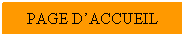 Zone de Texte: PAGE DACCUEIL